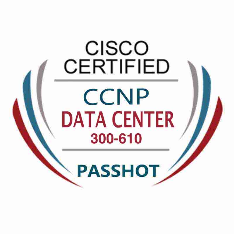 100% Real Cisco 350-601 CCNP Data Center DC Exam Dumps-PassHot